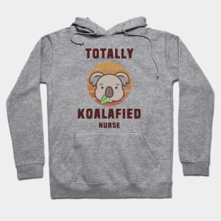 Koalafied Nurse - Koala Puns Hoodie